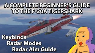 War Thunder F-20A Tigershark : A Complete Beginner's Guide
