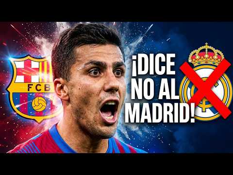¡RODRI DA EL SÍ AL BARÇA Y DICE NO AL MADRID! ¡EL BOMBAZO DEL VERANO!