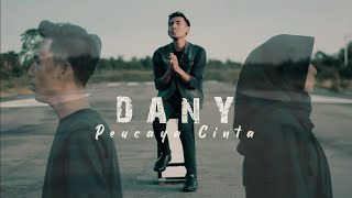 DANY - Peucaya Cinta (Official Music Video)