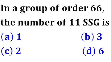 sylow theorems group of order 66 the number of sylow 11 subgroups BHU 2018