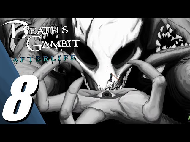 Death's Gambit: Afterlife  Full Game Part 1 Gameplay Walkthrough (No  Commentary) 