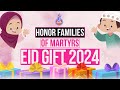 Honor families of martyrs with eid gift  2024  shaheed foundation pakistan