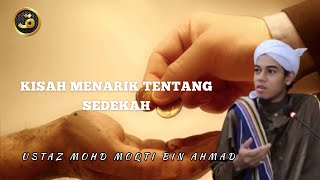 KISAH MENARIK SAIDINA ABDULLAH BIN UMAR BERSEDEKAH - USTAZ MOHD MOQTI BIN AHMAD