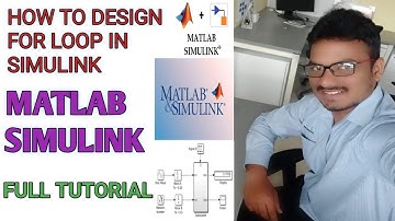 Simulink Tutorial - 06 : how to design for loop in Simulink?