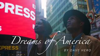 Dreams of America (Official Music Video) - DAVE HERO