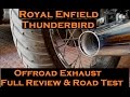 Royal Enfield Offroad Silencer Thunderbird | Road Test &amp; Full Review |