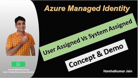 Azure Managed Identity | User Assigned Vs System Assigned | Simple Explanation With Practical Demo