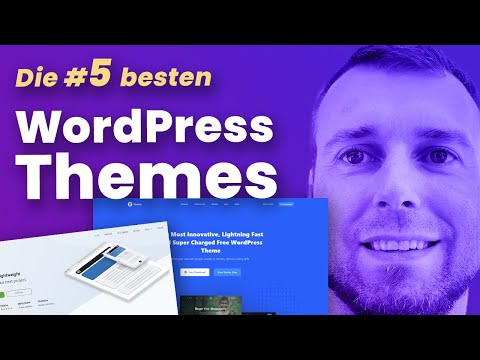 Die besten WordPress Themes 2021 ? Meine Top-5 Liste