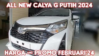 All New Calya G Putih 2024 |Harga & Promo All New Calya di Februari 2024 |Toyota Medan 085362072000