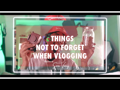 SEVEN VISIONZ "5 Things NOT to forget when Vlogging"