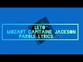 Leto - Mozart capitaine Jackson (episode 1 ). | parole/lyrics