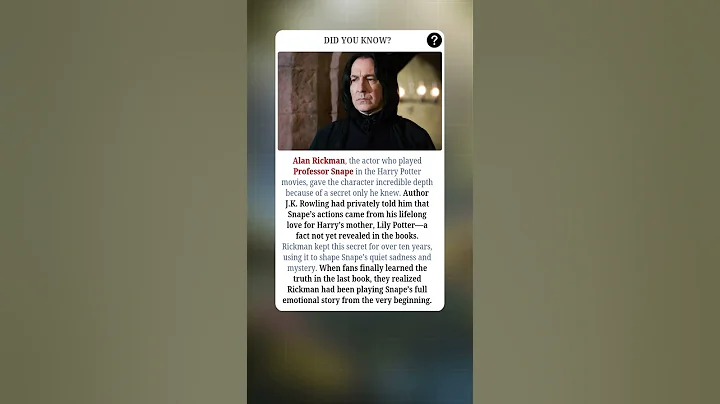 Alan Rickman’s Secret Behind Professor Snape’s Depth