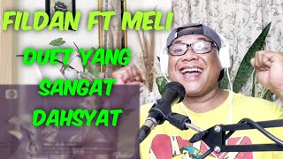 Fildan Ft Meli - Lebih dari Selamanya - Reaction #fildan #meli