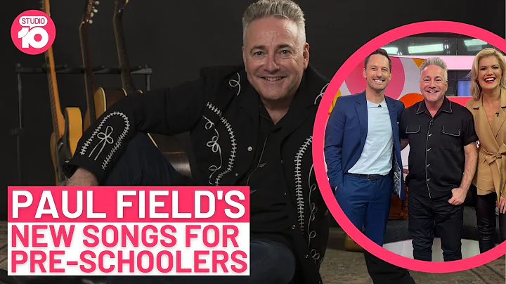 Paul Fields New Songs For Pre-Schoolers | Studio 10