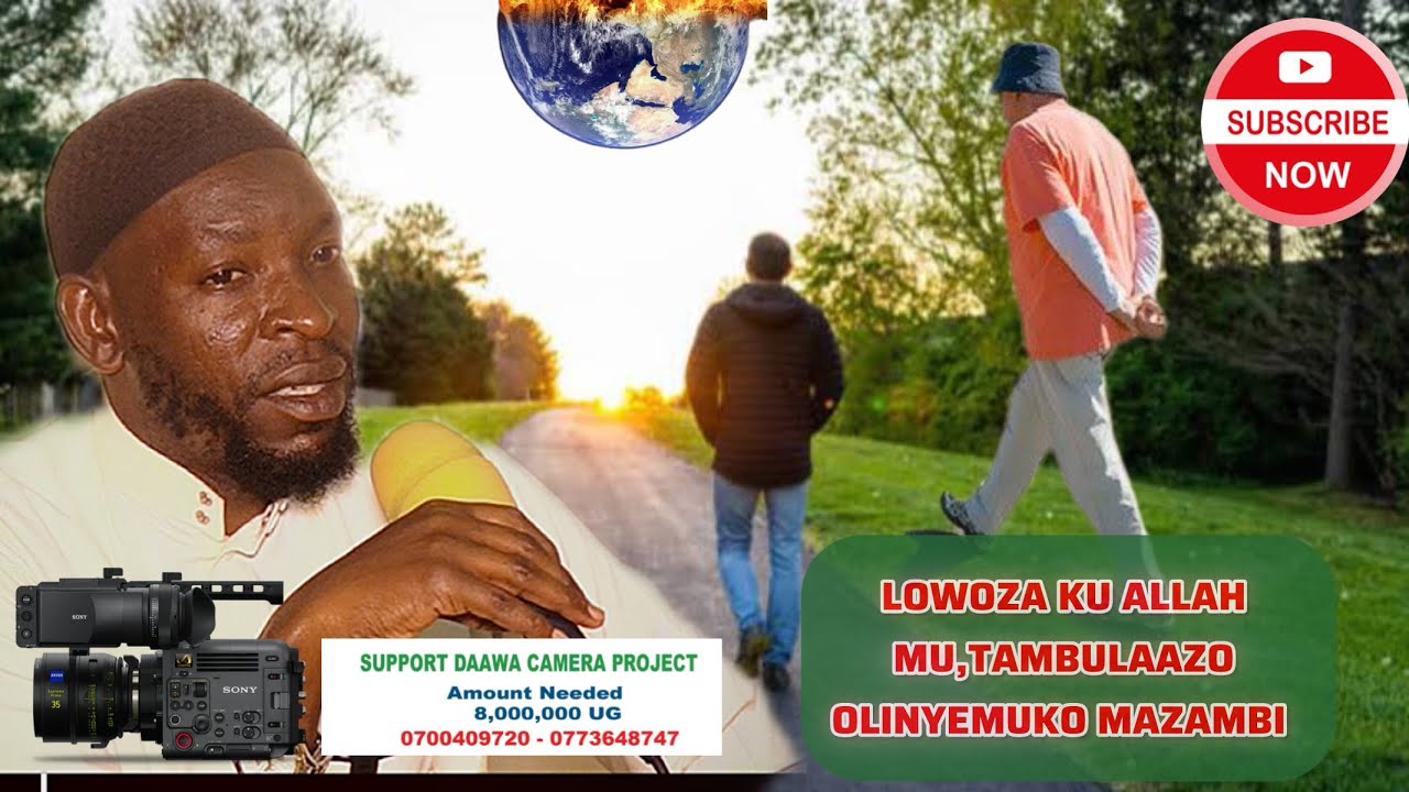 LOWOZA KU ALLAH MU,TAMBULAAZO OLINYEMUKO MAZAMBI  SHEIKH MUSA MUTYABA