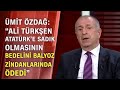 Ümit Özdağ: FETÖ Türkiye'de etkin olursa kapımın yanına bavulumu koymam silahımı koyarım"