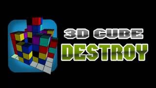3D Cube Destroy - Free Andoid Game