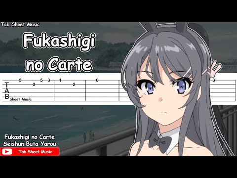 Seishun Buta Yarou wa Bunny Girl Senpai no Yume wo Minai ED - Fukashigi no Carte Guitar Tutorial