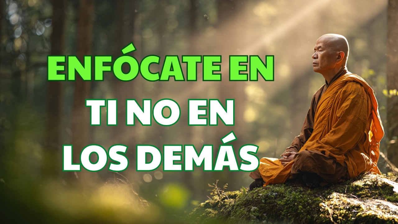 ENFÓCATE EN TI MISMO, NO EN LOS DEMÁS (El Mejor Video Motivacional de Todos) | Budismo
