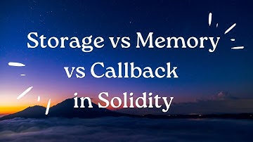 Storage vs Memory vs Calldata in Solidity