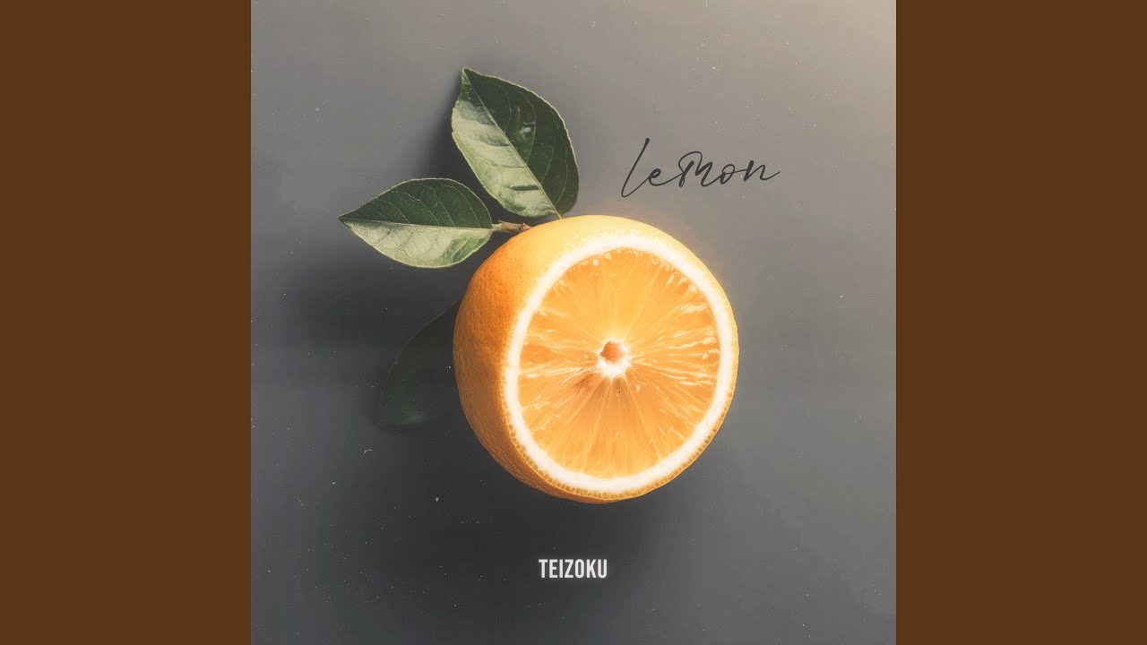 Watch lemon on YouTube Watch lemon on YouTube