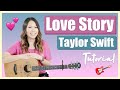 Love Story Guitar Lesson Tutorial - Taylor Swift [Chords|Strumming|Picking|Lead Line|Full Cover]