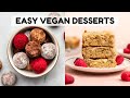 Easy Vegan Desserts | 7 Ingredients or Less!