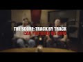 The Score - Can You Hear Me Now (Track by Track)