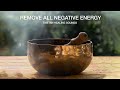 Tibetan singing bowls  remove all negative energy  relaxing music for stress relief