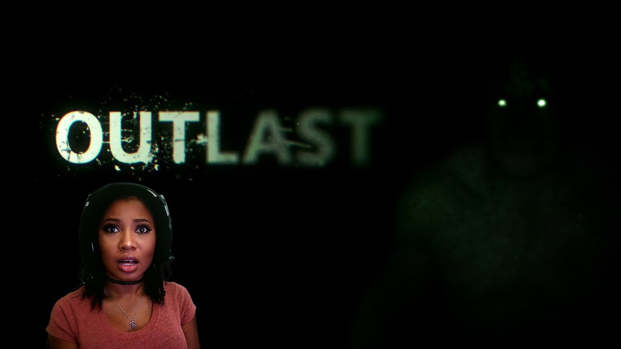 Outlast Livestream!- Part 1