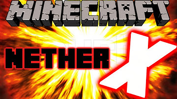 Minecraft Mod Spotlight #7 - NETHER X! [FORGE] [1.6.4]