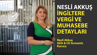 1. BLM | ADA & CO ACCOUNTS KURUCUSU NESLİ AKKUŞ | İNGİLTERE VERGİ VE MUHASEBE DETAYLARI