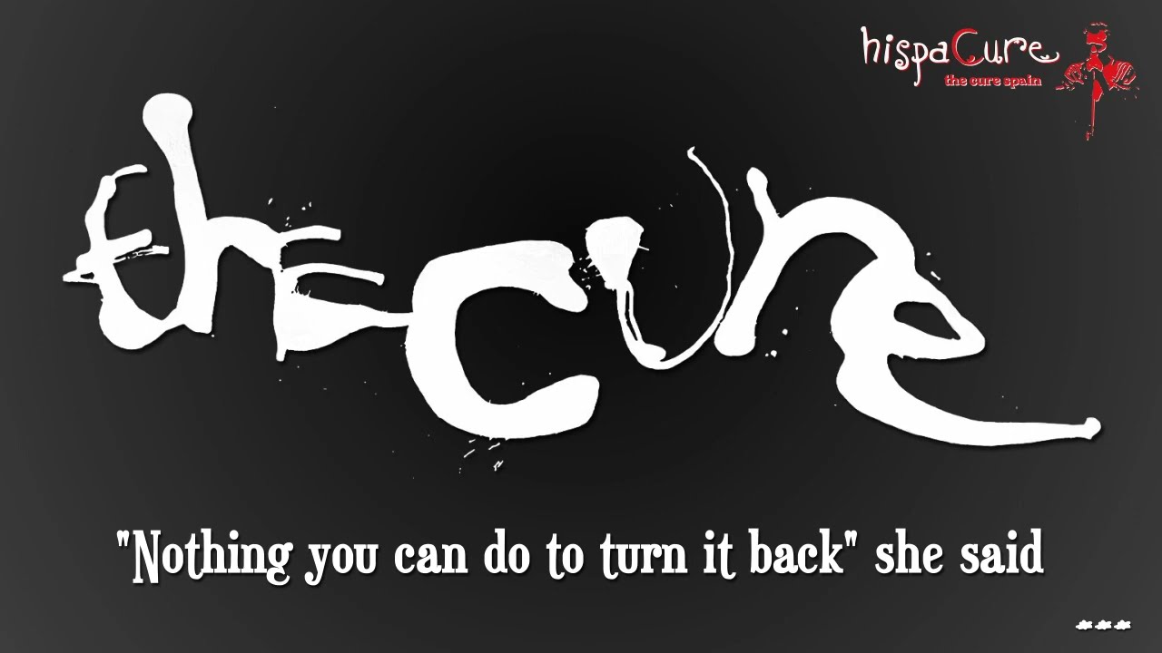 The Cure A Fragile Thing lyrics YouTube The Cure A Fragile Thing lyrics YouTube
