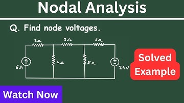 Nodal Analysis Solved Example Problem | Electrical Engineering