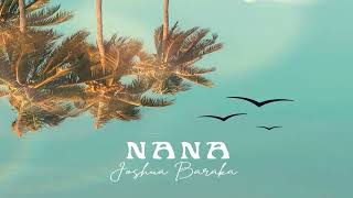 NANA  Joshua Baraka  Redrum (Dj Ram 254)