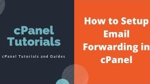 cpanel-Create Email Forwarders Part 3