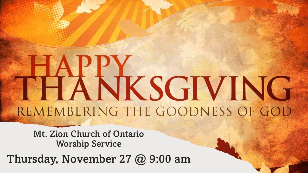 Mt. Zion Church of Ontario Annual Thanksgiving Service 2025