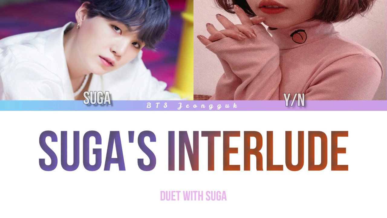 [DUET WITH SUGA] HALSEY - 'SUGA'S Interlude' ft. BTS SUGA KARAOKE ...