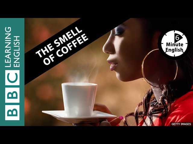 The Smell of Coffee