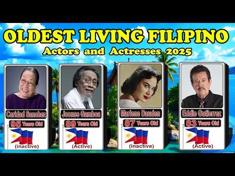 Oldest Living Filipino Celebrities 2025 || OLDEST LIVING FILIPINO