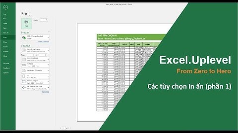 [Excel - From Zero to Hero] - Bài 47: Các tùy chọn In ấn (phần 1)