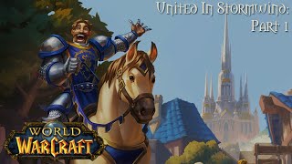 World Of Warcraft (Longplay/Lore) - 00674: United In Stormwind - Part 1 (Hearthstone)