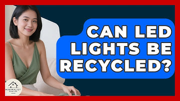 Can LED Lights Be Recycled? - Minimalist Home Life