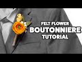 Felt flower boutonnire tutorial for prom or wedding