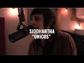 SIDDHARTHA - "ÚNICOS" (El Ganzo Sessions)