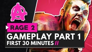RAGE 2 | Gameplay Part 1 - First 30 Minutes