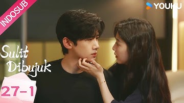 [Indo Sub] Sulit Dibujuk (The First Frost) Part 27-1 | Bai Jingting / Zhang Ruonan | YOUKU 💕