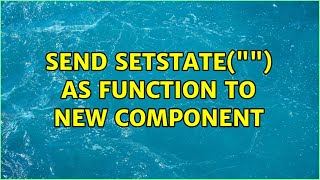 Send Setstate As Function To New Component