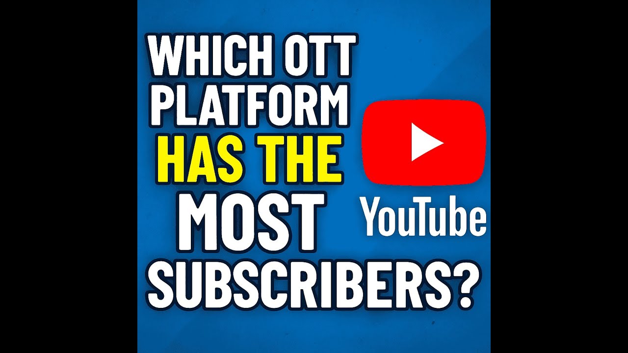 Most popular OTT Platforms Ranked by subscribers | Data from 2010–2025