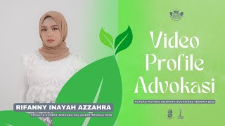 RIFANNY INAYAH AZZAHRA - Video Profile Advokasi Putera-Puteri ADIPURA Sulawesi Tengah 2025